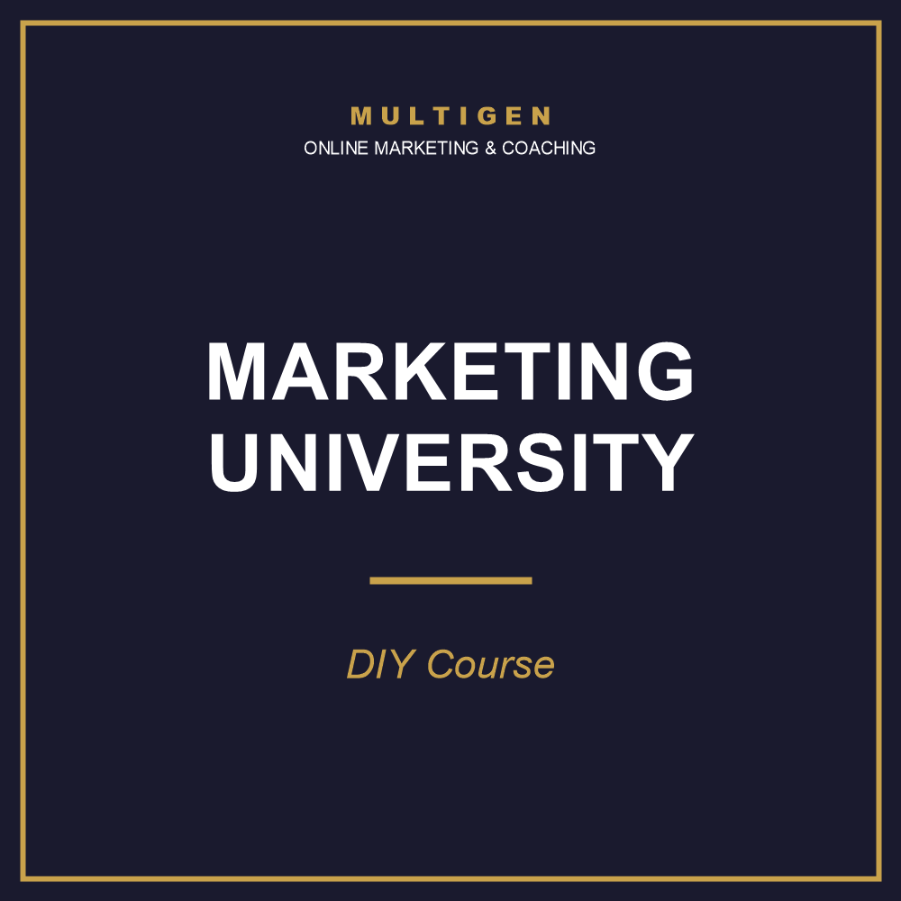 MultiGen Marketing University — DIY Course 1 MultiGen Marketing University DIY Course
